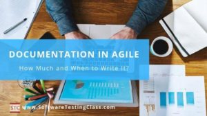 Documentation in Agile: How Much and When to Write It? - Software